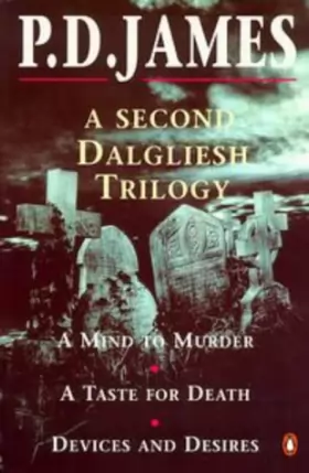 Couverture du produit · A Second Dalgleish Trilogy: "Mind to Murder", "Taste for Death" and "Devices and Desires"