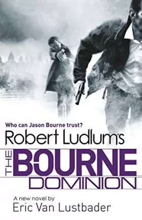 Couverture du produit · Robert Ludlum's The Bourne Dominion