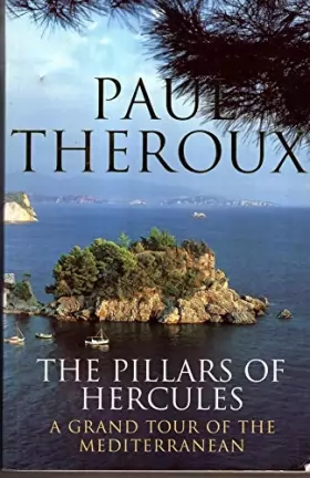 Couverture du produit · The Pillars of Hercules: A Grand Tour of the Mediterranean