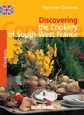 Couverture du produit · Connaitre La Cuisine Du Sud-Ouest (Ang)