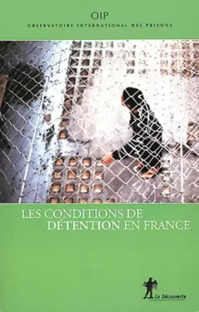 Couverture du produit · Les conditions de détention en France
