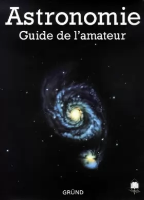 Couverture du produit · Astronomie. Guide de l'amateur