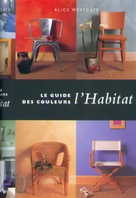 Couverture du produit · Le guide des couleurs : L'habitat