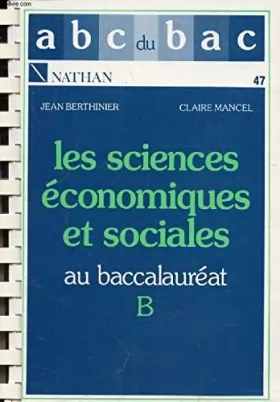 Couverture du produit · Les Sciences économiques et sociales: Terminales B