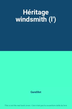 Couverture du produit · Héritage windsmith (l')