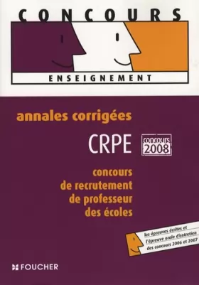 Couverture du produit · ANNALES CORRIGEES C.R.P.E CONCOURS 2007 (Ancienne édition)
