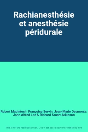 Couverture du produit · Rachianesthésie et anesthésie péridurale