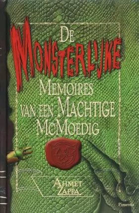 Couverture du produit · De monsterlijke memoires van een machtige McMoedig