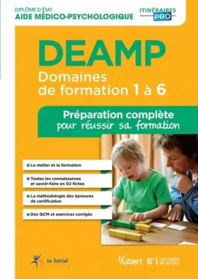 Couverture du produit · DEAMP - Domaines de formation 1 à 6 - Préparation complète pour réussir sa for