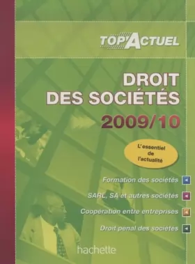 Couverture du produit · TOP ACTUEL DROIT DES SOCIETES 2009 2010