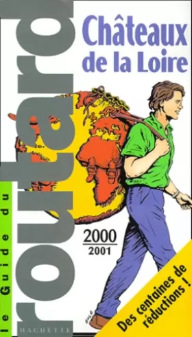 Couverture du produit · CHATEAUX DE LA LOIRE. Edition 2000/2001