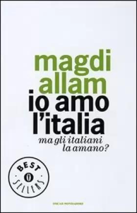 Couverture du produit · Io amo l'Italia. Ma gli italiani la amano?