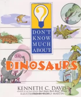 Couverture du produit · Don't Know Much About Dinosaurs