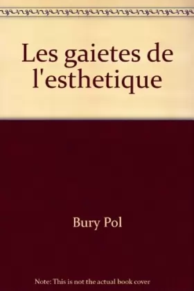 Couverture du produit · Les Gaietés de l'esthétique