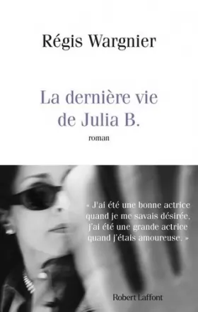 Couverture du produit · La Dernière vie de Julia B.