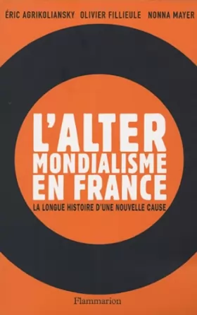 Couverture du produit · L'altermondialisme en France : La longue histoire d'une nouvelle cause