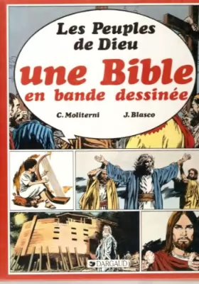 Couverture du produit · Une Bible en bande dessinée, tome 1 : Les Peuples de Dieu
