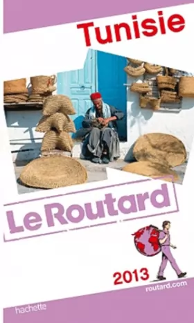 Couverture du produit · Guide du Routard Tunisie 2013