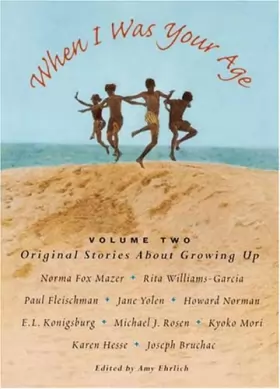 Couverture du produit · When I Was Your Age: Original Stories About Growing Up