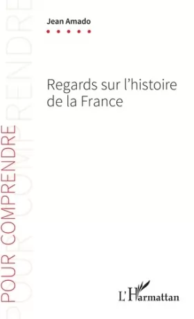 Couverture du produit · Regards sur l'histoire de la France