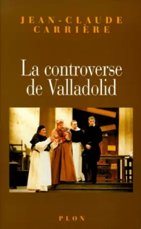 Couverture du produit · La controverse de Valladolid