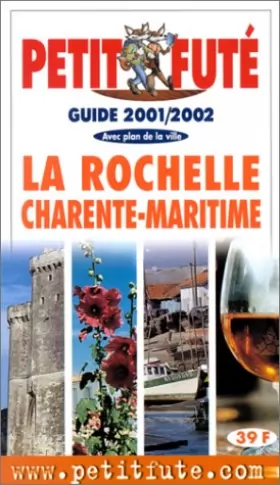 Couverture du produit · La Rochelle Charente Maritime 2001/2002, le Petit Fute
