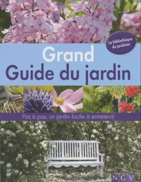 Couverture du produit · Grand guide du jardin : Pas à pas, un jardin facile à entretenir