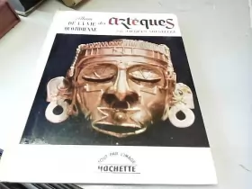 Couverture du produit · Album de la vie quotidienne des Aztèques