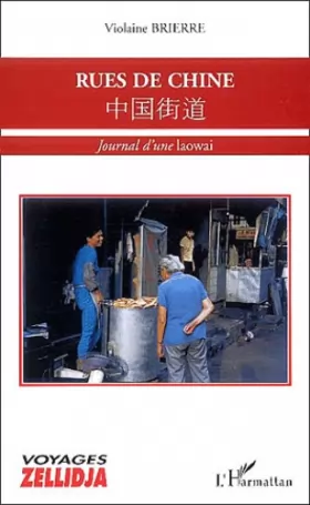 Couverture du produit · Rues de Chine : Journal d'une laowai