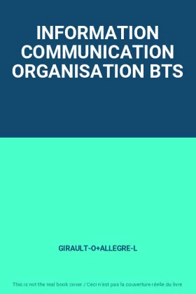 Couverture du produit · INFORMATION COMMUNICATION ORGANISATION BTS
