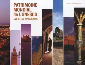 Couverture du produit · Patrimoine mondial de l'UNESCO : Les sites marocains