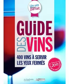 Couverture du produit · Un vin presque parfait - Guide des vins