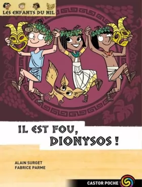 Couverture du produit · Les enfants du Nil, Tome 8 : Il est fou, Dionysos !