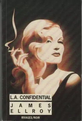 Couverture du produit · Quatuor Los Angeles, Tome 3 : LA Confidential