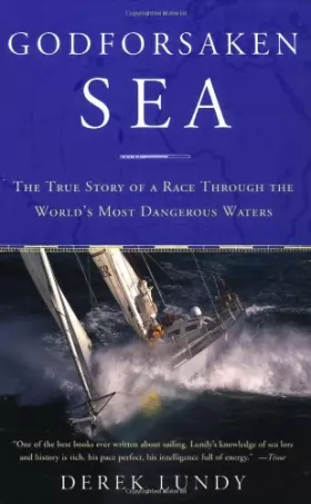 Couverture du produit · Godforsaken Sea: The True Story of a Race Through the World's Most Dangerous Waters
