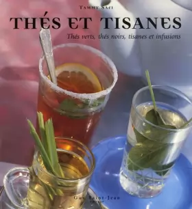 Couverture du produit · Thés et tisanes : Thés verts, thés noirs, tisanes et infusions