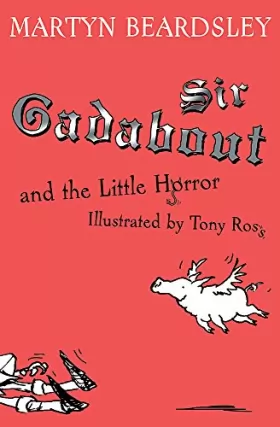 Couverture du produit · Sir Gadabout and the Little Horror