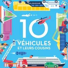 Couverture du produit · 10 véhicules et leurs cousins