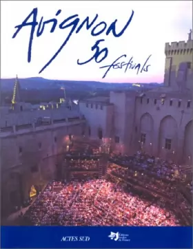 Couverture du produit · Avignon, 50 festivals