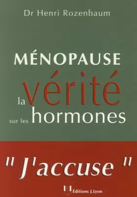 Couverture du produit · Ménopause : La vérité sur les hormones