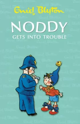 Couverture du produit · Noddy Gets into Trouble