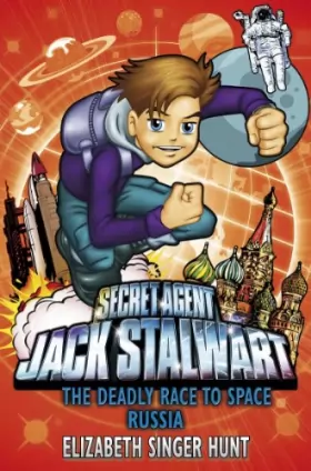 Couverture du produit · Jack Stalwart: The Deadly Race to Space: Russia: Book 9