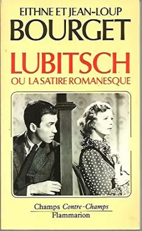 Couverture du produit · Lubitsch ou la satire romanesque