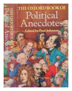 Couverture du produit · The Oxford Book of British Political Anecdotes