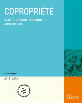 Couverture du produit · Copropriété 2015: Statut, gestion, personnel, contentieux