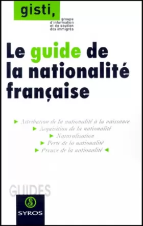 Couverture du produit · Le guide de la nationalité française