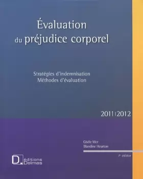 Couverture du produit · Evaluation du préjudice corporel: Stratégies d'indemnisation, méthodes d'évaluation