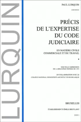 Couverture du produit · Précis de l'expertise du code judiciaire en matière civile commerciale et du travail