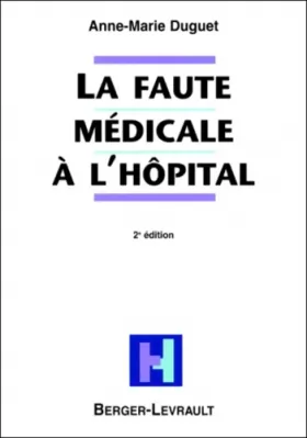 Couverture du produit · Faute médicale à l' hôpital, 2e édition