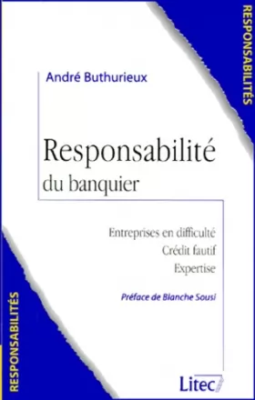 Couverture du produit · Responsabilité du banquier (ancienne édition)